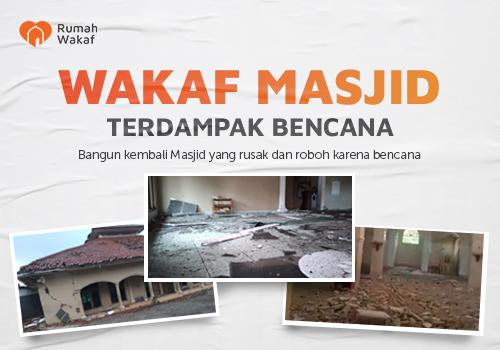 Wakaf Masjid Terdampak Bencana