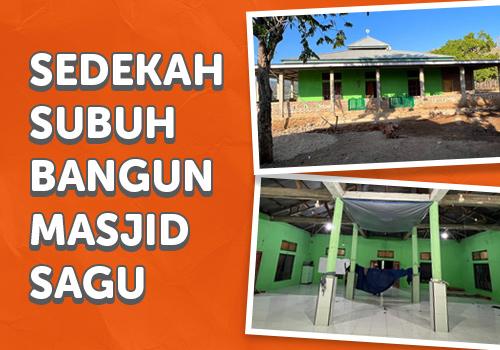 Sedekah Subuh Renovasi Masjid Sagu
