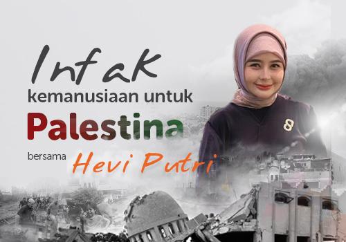 Infak Kemanusiaan untuk Palestina bersama Hevi Putri