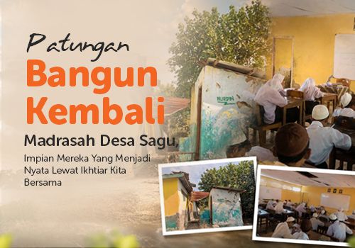 Patungan Bangun Kembali Madrasah Desa Sagu
