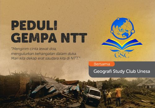Peduli Gempa NTT Bersama Geografi Study Club Unesa