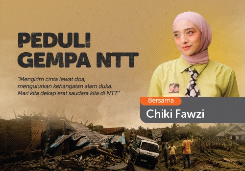Peduli Gempa NTT Bersama Kak Chiki Fawzi