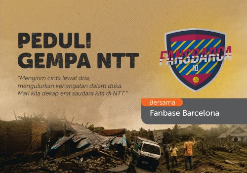 Peduli Gempa NTT Bersama Fanbase Barcelona