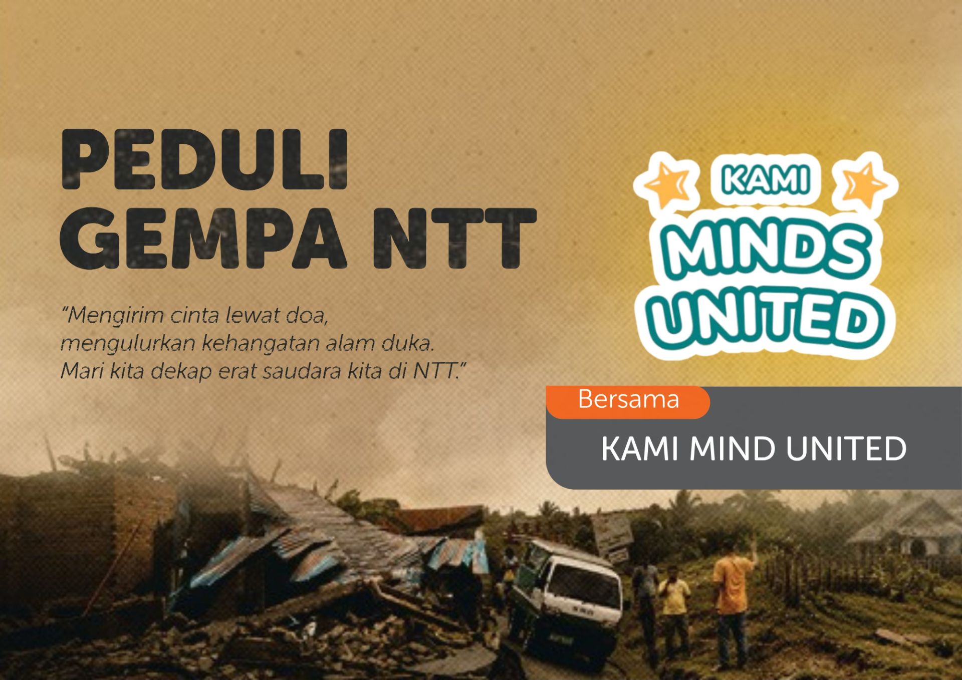 Peduli Gempa NTT Bersama Kami Mind United