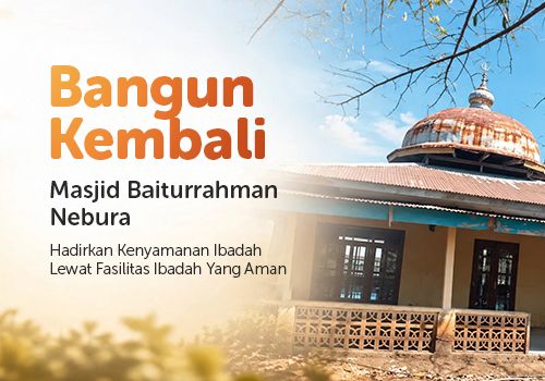 Bangun Kembali Masjid Warga Nebura