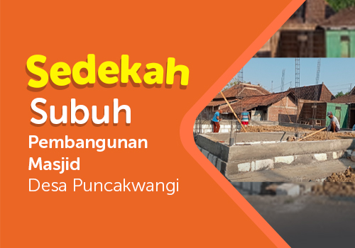 Sedekah Shubuh Pembangunan Masjid Desa Puncakwangi