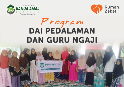 Infak Program Dai Pedalaman dan Guru Ngaji